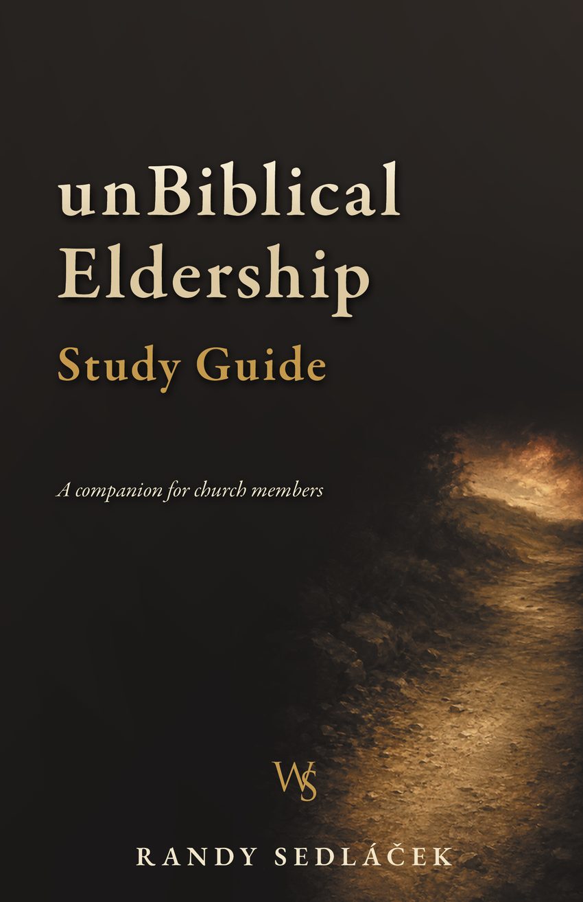 unBiblical Eldership Study Guide, by Randy Sedl&aacute;ček &mdash; front cover